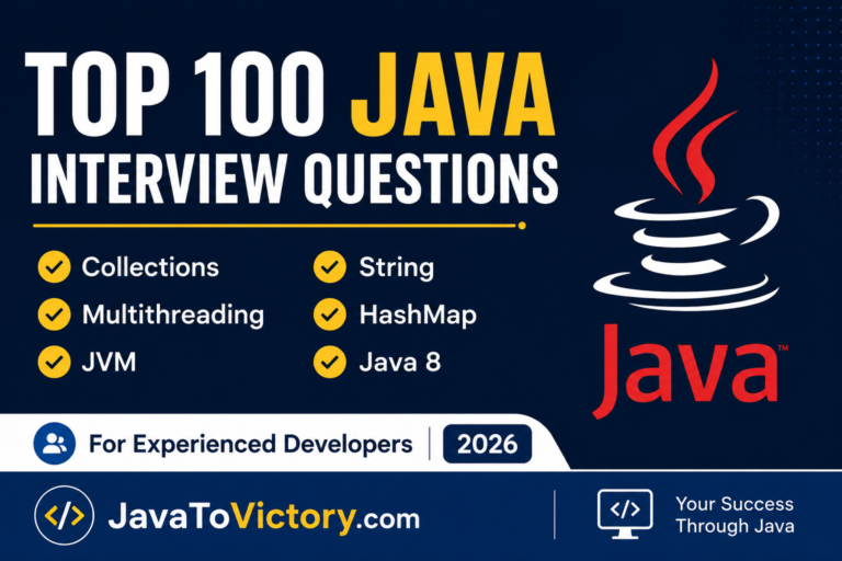 Top 100 Java Interview Questions for Experienced Developers (2026 ...